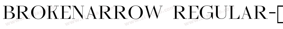 BROKENARROW Regular字体转换